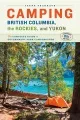 Camping British Columbia, the Rockies and Yukon book cover