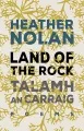 Land of the rock = Talamh an carraig book cover