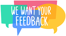 We want your feedback!