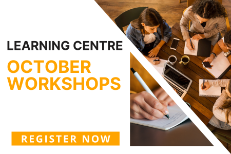 Learning Centre October workshops, register now.