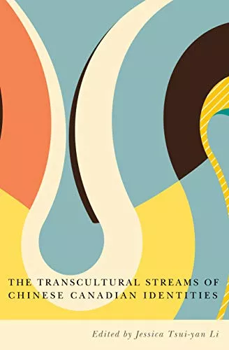 The Transcultural Streams of Chinese Canadian Identities book cover