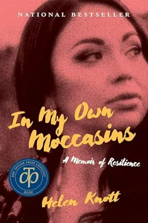 In My Own Moccasins: A Memoir of Resilience