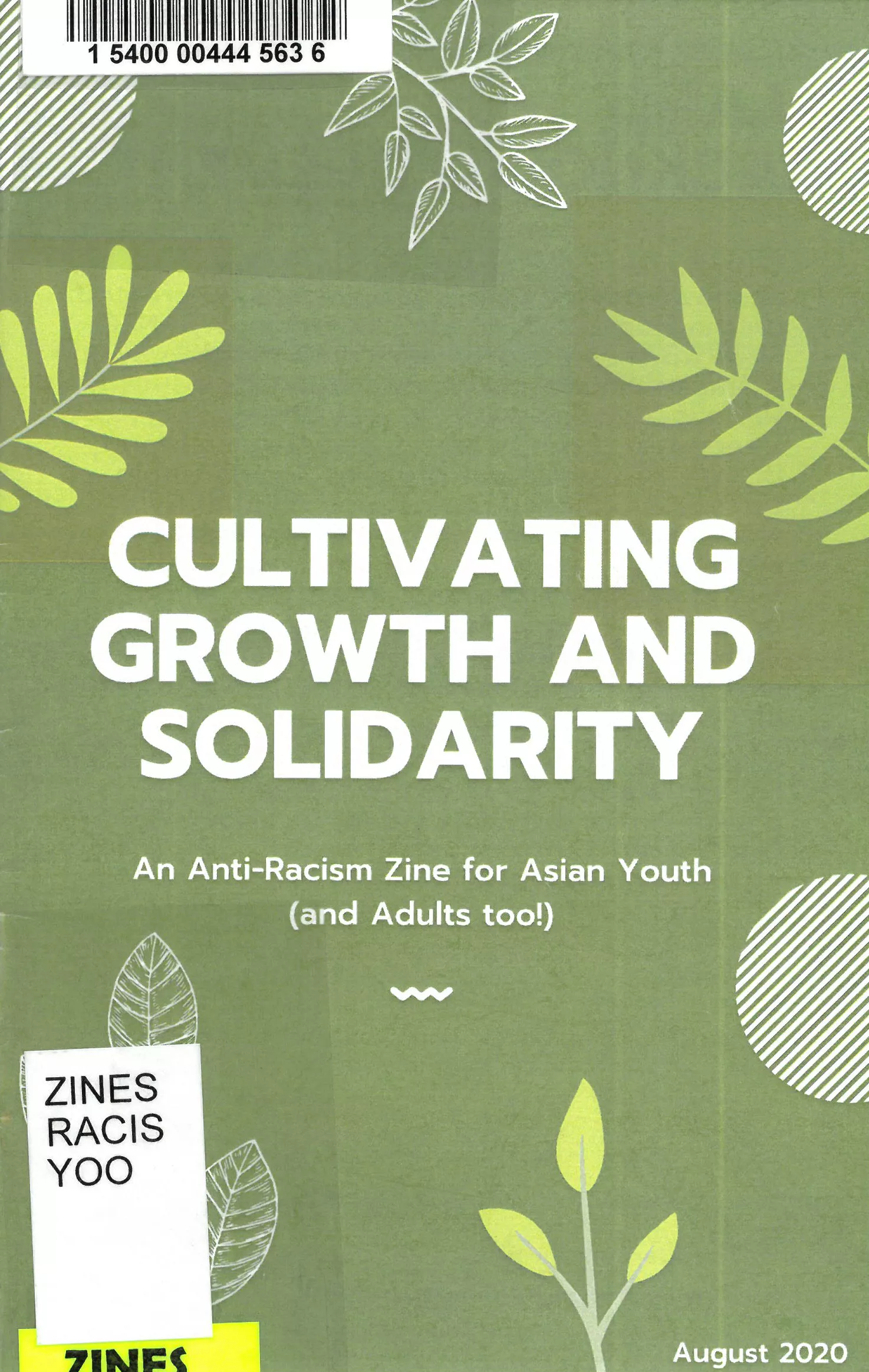 Cultivating growth and solidarity : an anti-racism zine for Asian youth (and adults too!)