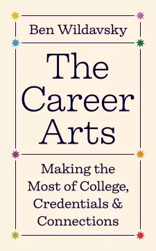 The Career Arts: making the most of College