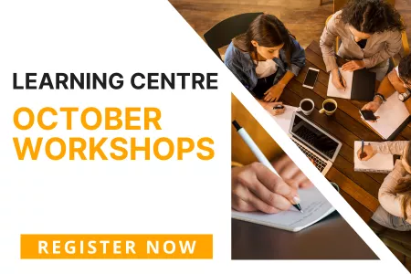 Learning Centre October workshops, register now. 