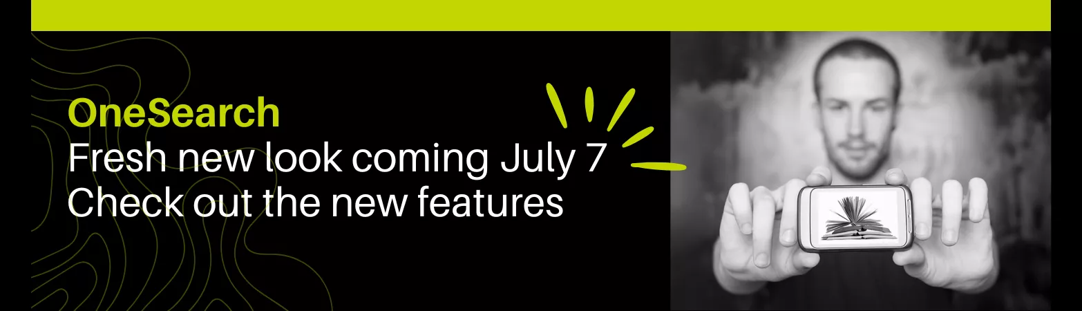 OneSearch. Fresh new look coming July 7. Check out the new features