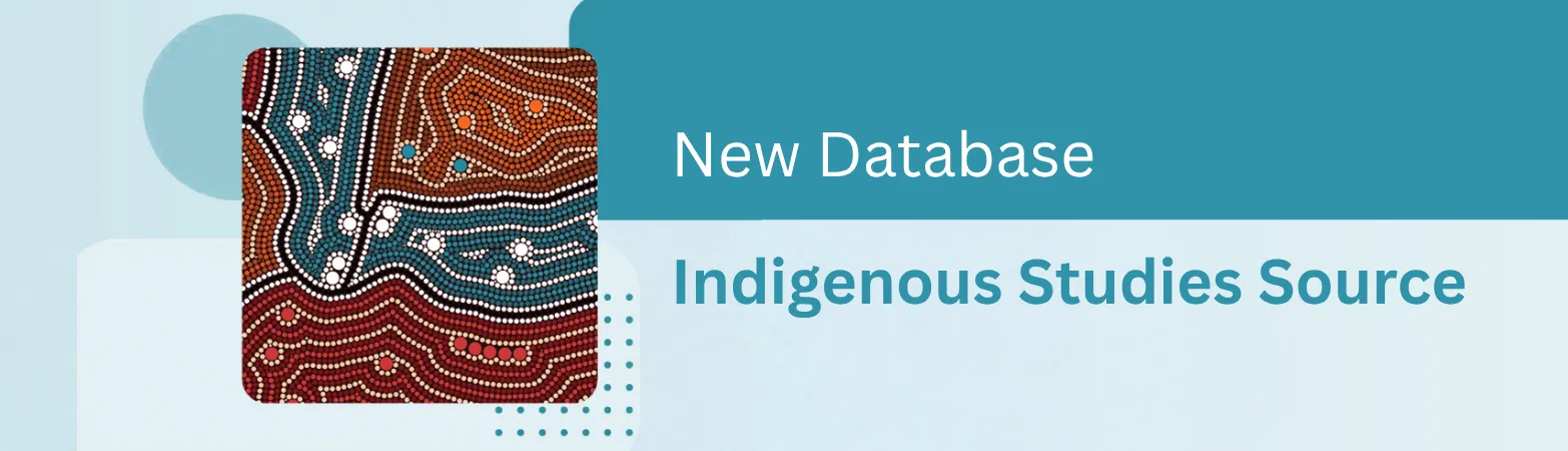 New database: Indigenous Studies Source